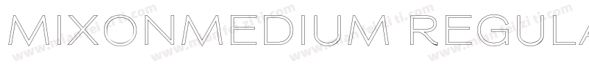 MixonMedium Regular字体转换
